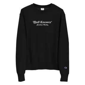 BALL KNOWER | EMBROIDERED HEAVY DUTY CHAMPION® CREWNECK SWEATSHIRT