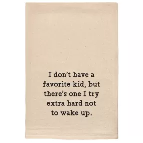 Parenting Truths: Natural Cotton Tea Towel - 'No Favorite Kid, Just a Light Sleeper